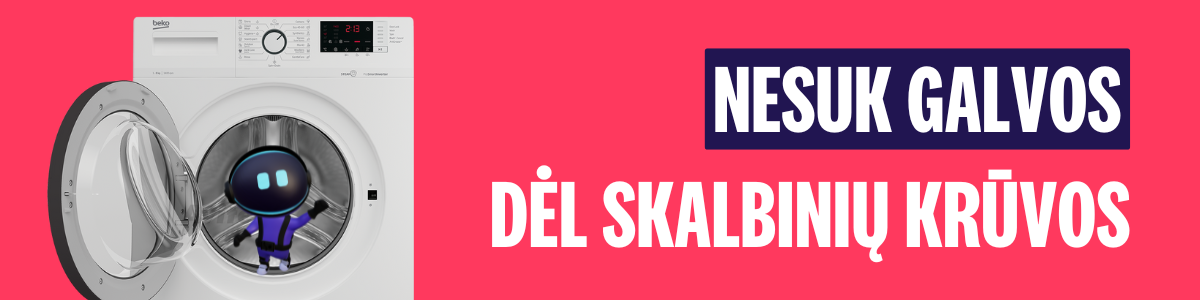 Didelės talpos skalbimo mašina – nesuk galvos dėl skalbinių krūvos